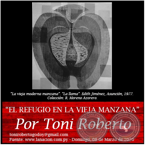 EL REFUGIO EN LA VIEJA MANZANA -  Por Toni Roberto - Domingo, 22 de Marzo de 2020